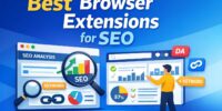 Best SEO Browser Extensions to Supercharge Your Strategy (2026 Edition)