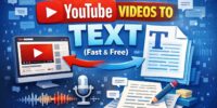 How to Convert YouTube Videos to Text Automatically (Fast & Free)