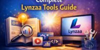 Complete Lynzaa Tools Guide to Boost Everyday Productivity Online