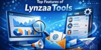 Top Features of Lynzaa Tools That Improve Everyday Productivity
